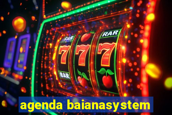 agenda baianasystem